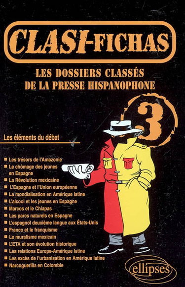Clasi-fichas : les dossiers classés de la presse hispanophone. Vol. 3