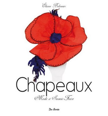 Chapeaux : mode et savoir-faire