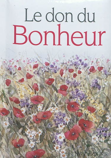 Le don du bonheur