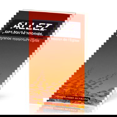 Allez par tout le monde...: La grande mission de l'Eglise