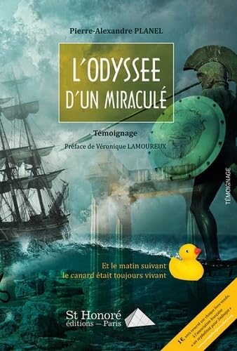 L'odyssée d'un miraculé