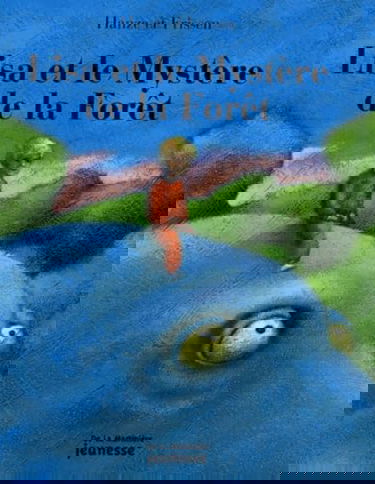 Lisa et le mystère de la forêt