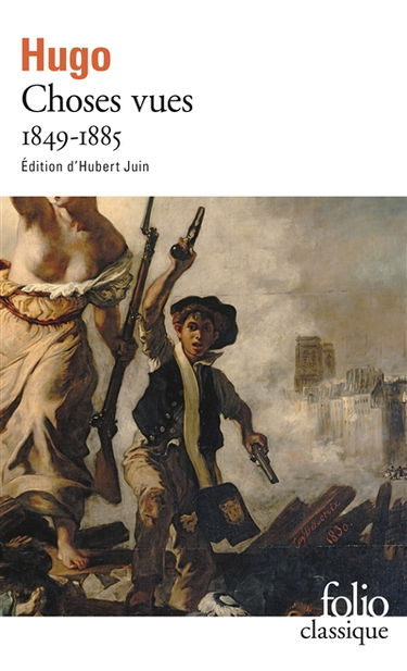 Choses vues. Vol. 2. 1849-1885