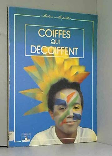 Coiffes qui décoiffent