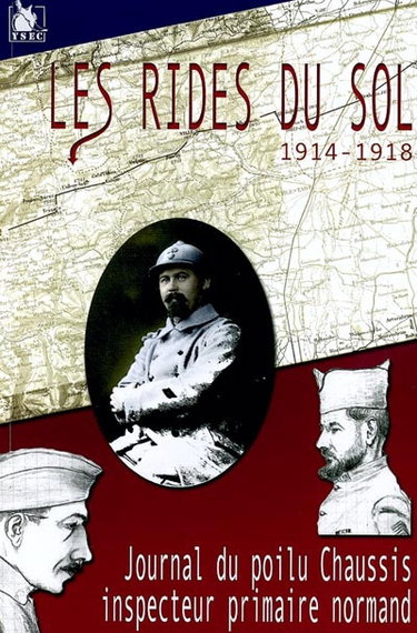 Les rides du sol : carnets de bord de la guerre 1914-1918