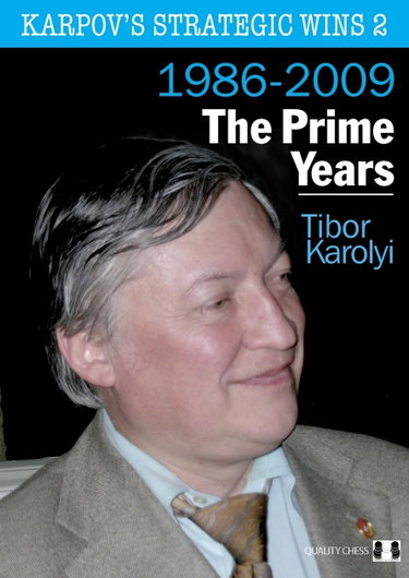 Couverture de Karpov's Strategic Wins 2: The Prime Years 1986-2009