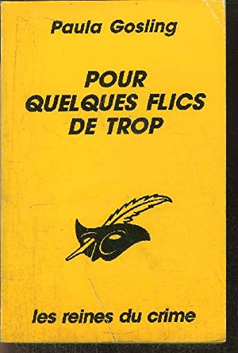 Pour quelques flics de trop