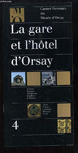 La Gare et l'hôtel d'Orsay
