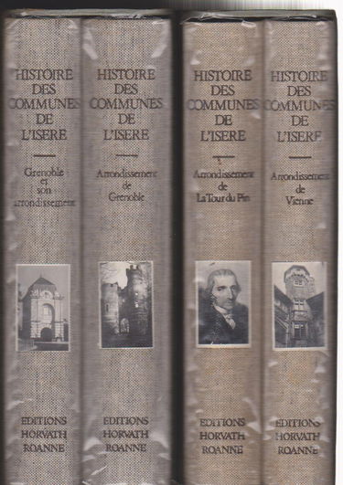 Histoire des communes de l'Isère. Vol. 1. Arrondissement de Vienne