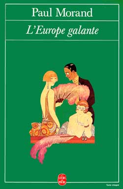 L'Europe galante : chronique du XXe siècle