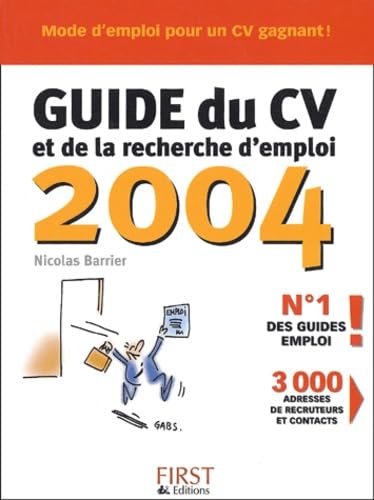 Guide du CV et de la recherche d'emploi 2004