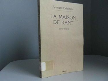 La Maison de Kant: Conte moral
