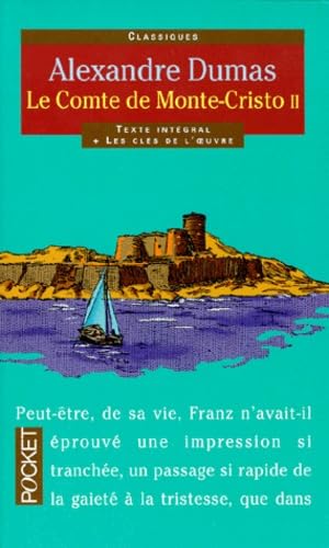 Le Comte De Monte-Cristo. Tome 2