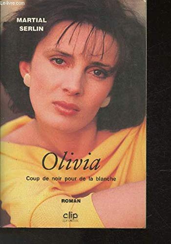 Olivia : coup de noir pour de la blanche