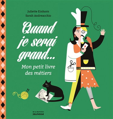 Couverture de Quand je serai grand... : mon petit livre des métiers