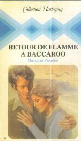 Retour de flamme à Baccaroo (Collection Harlequin)
