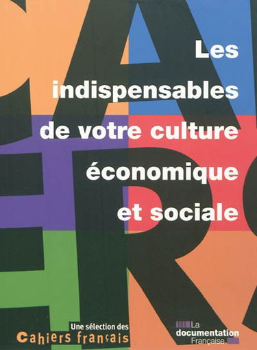 Les indispensables de votre culture économique et sociale