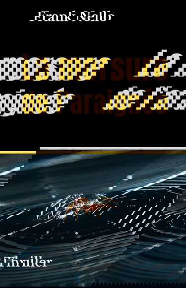 LA MORSURE DE L'ARAIGNEE