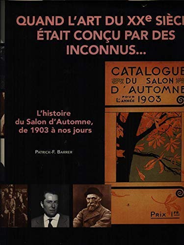 Couverture de Quand l'Art du XXe siècle est conçu par des inconnus
