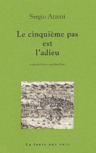 Le cinquième pas et l'adieu
