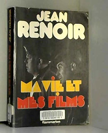 Couverture de Ma vie et mes films par Jean Renoir