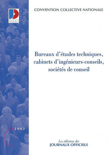 Bureaux d'études techniques, cabinets d'ingénieurs-conseils, sociétés de conseils