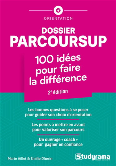 Dossier Parcoursup : 100 idées pour faire la différence