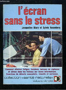 L'Ecran sans le stress