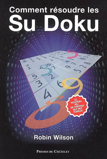 Comment résoudre les sudoku