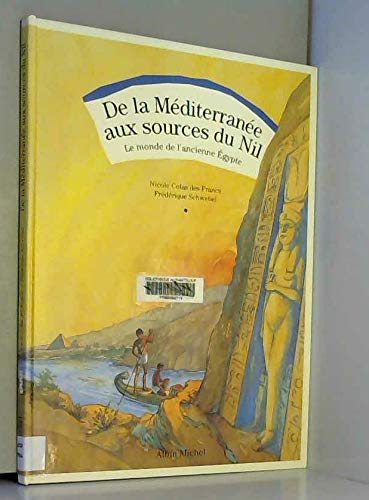 De la Méditerranée aux sources du Nil