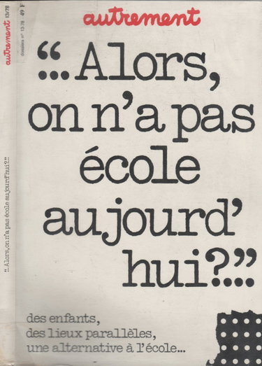 Couverture de Alors, on n'a pas école aujourd'hui ? par Collectif