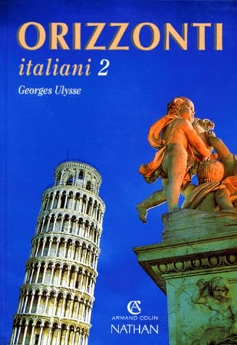 Orizzonti italiani, niveau 2 : livre de l'élève