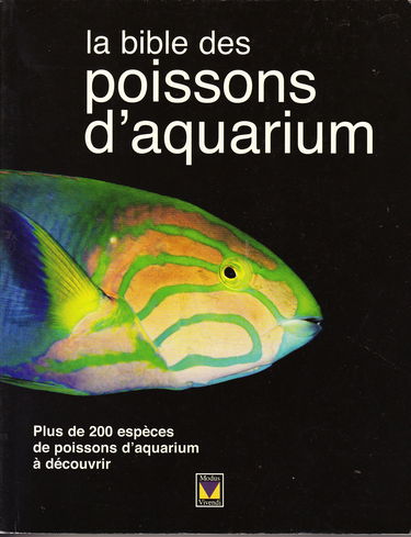 La bible des poissons d'aquarium