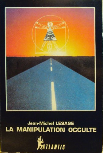 La Manipulation occulte