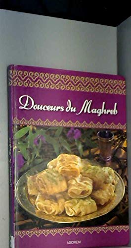 Douceurs du maghreb