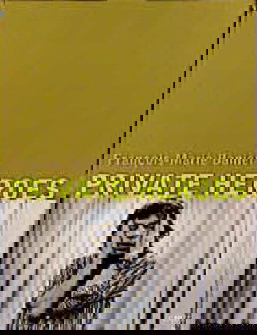 François-Marie Banier Private Heroes