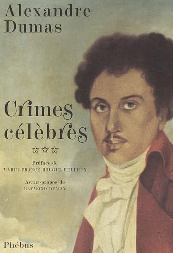 Crimes célèbres. Vol. 3