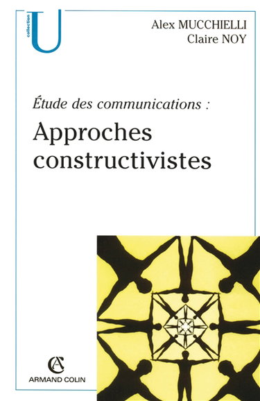Couverture de Approches constructivistes par Alex Mucchielli