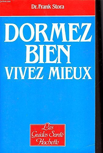 Dormez bien, vivez mieux
