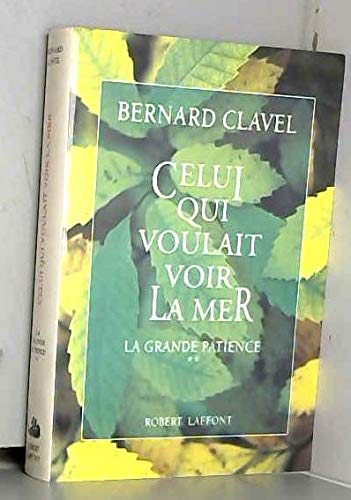 Celui Qui Voulait Voir La Mer