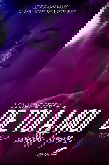 De toi à moi (with love): Tome 4