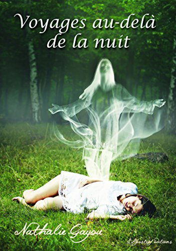 VOYAGES AU-DELA DE LA NUIT