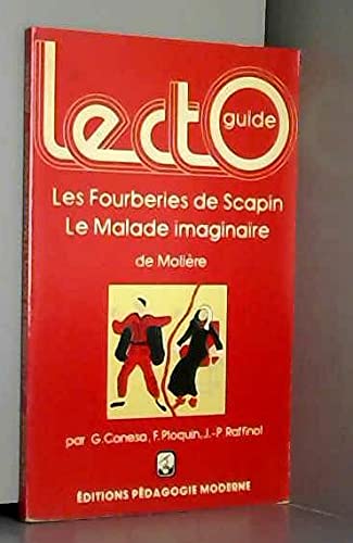 Les fourberies de Scapin, Le malade imaginaire, de Molière