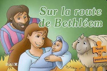 Sur la route de Bethléem : Noël en 3 puzzles