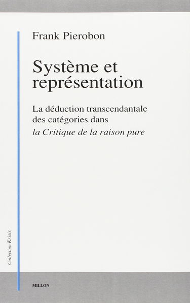 Système et représentation dans la déduction transcendantale de la Critique de la raison pure