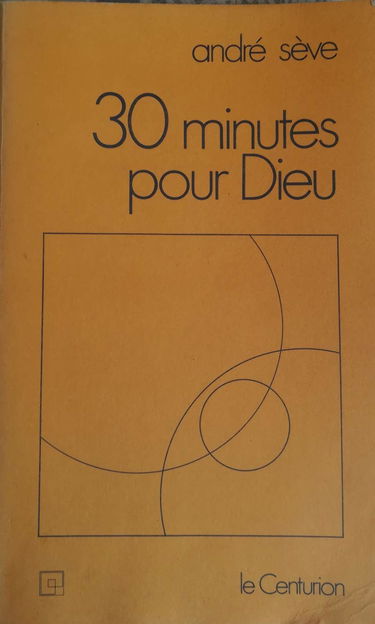 Trente minutes pour Dieu