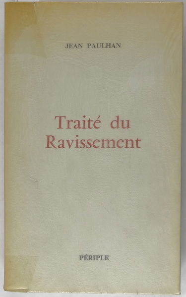Traité du ravissement. Note sur la pensée à l'état brut