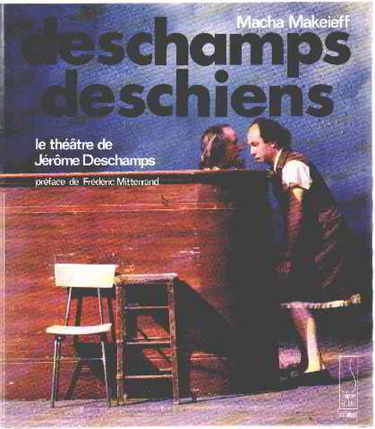 Deschamps deschiens : le theatre de jerome deschamps