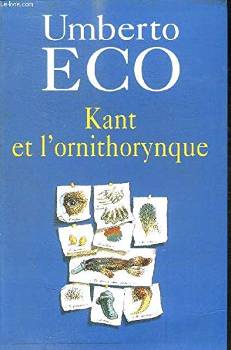 Couverture de Kant et l'ornithorynque par Umberto Eco