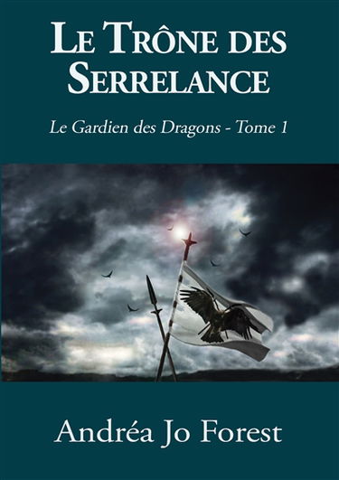 Le Trône des Serrelance : Le Gardien des Dragons